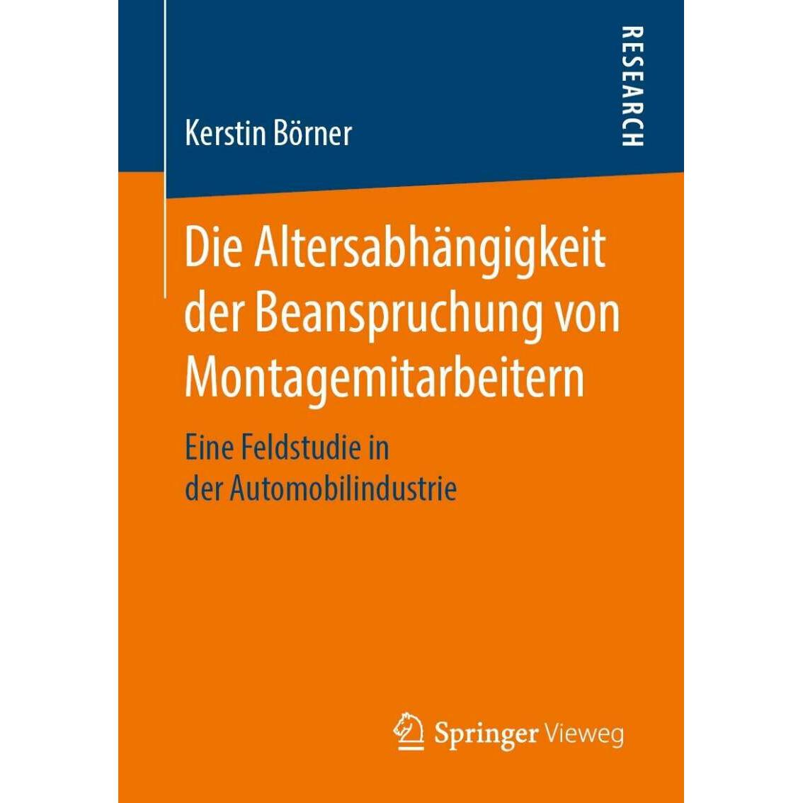 Die Altersabhängigkeit der Beanspruchung von Montagemitarbeitern, Fachbücher von Kerstin Brner