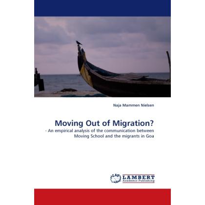 Moving Out of Migration?, Fachbücher von Naja Mammen Nielsen