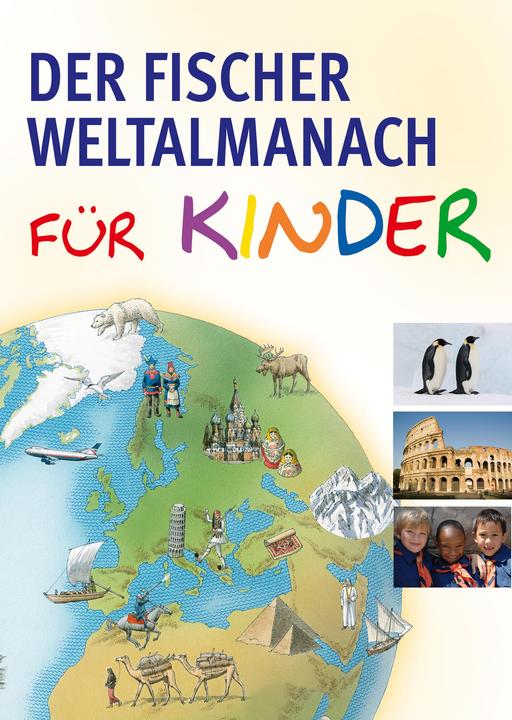 Produktbild Der Fischer Weltalmanach für Kinder (Deutsch, Alva Gehrmann, Sandra Müller, 2010)