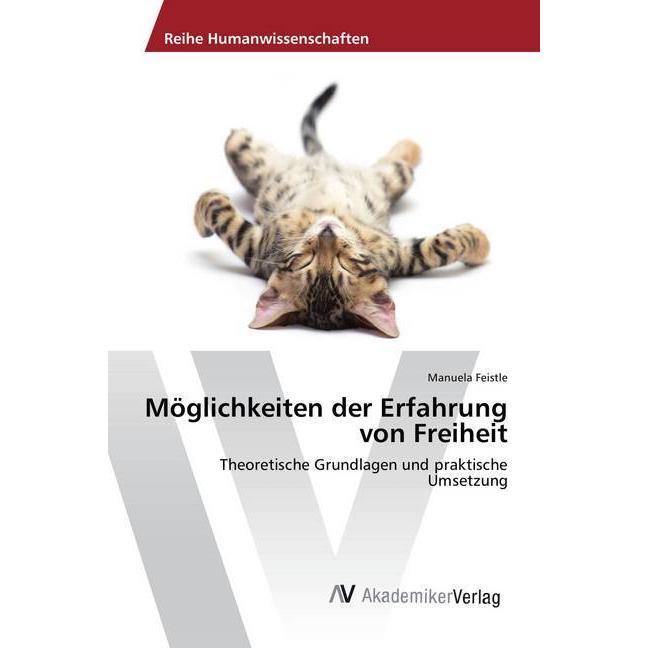 Möglichkeiten der Erfahrung von Freiheit, Fachbücher