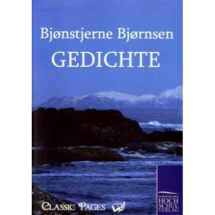 Gedichte, Belletristik von Bjørnstjerne Bjørnson