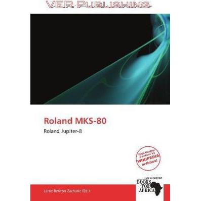 Roland MKS-80, Fachbücher von Larrie Benton Zacharie