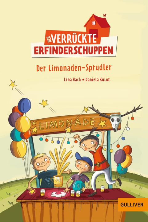 Produktbild Der verrückte Erfinderschuppen (Deutsch, Daniela Kulot, Lena Hach, 2020)