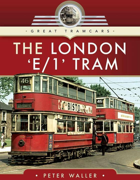 Image du produit The London 'E/1' Tram (Anglais, Peter Waller, 2020)