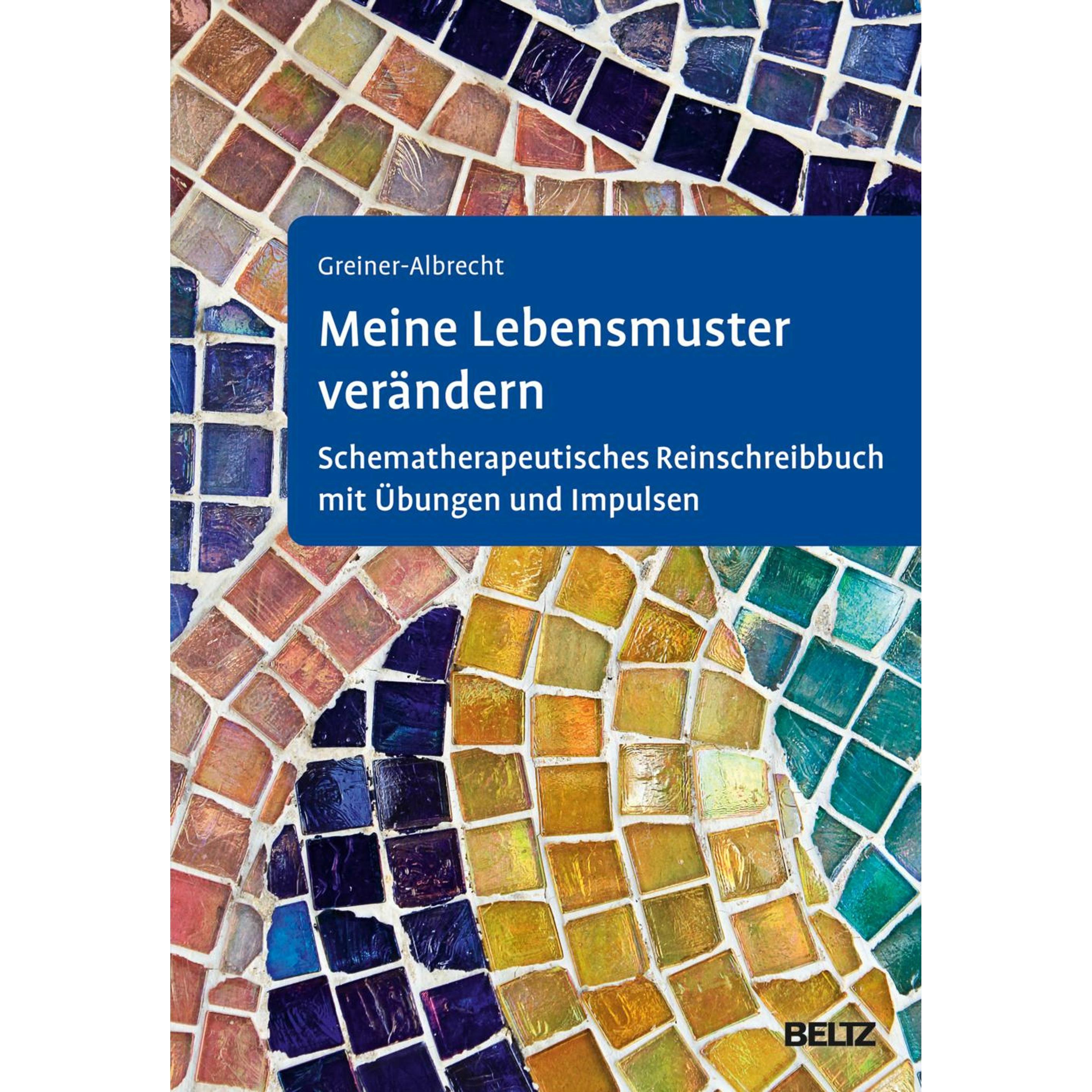 Meine Lebensmuster verändern, Ratgeber von Fabienne Greiner-Albrecht