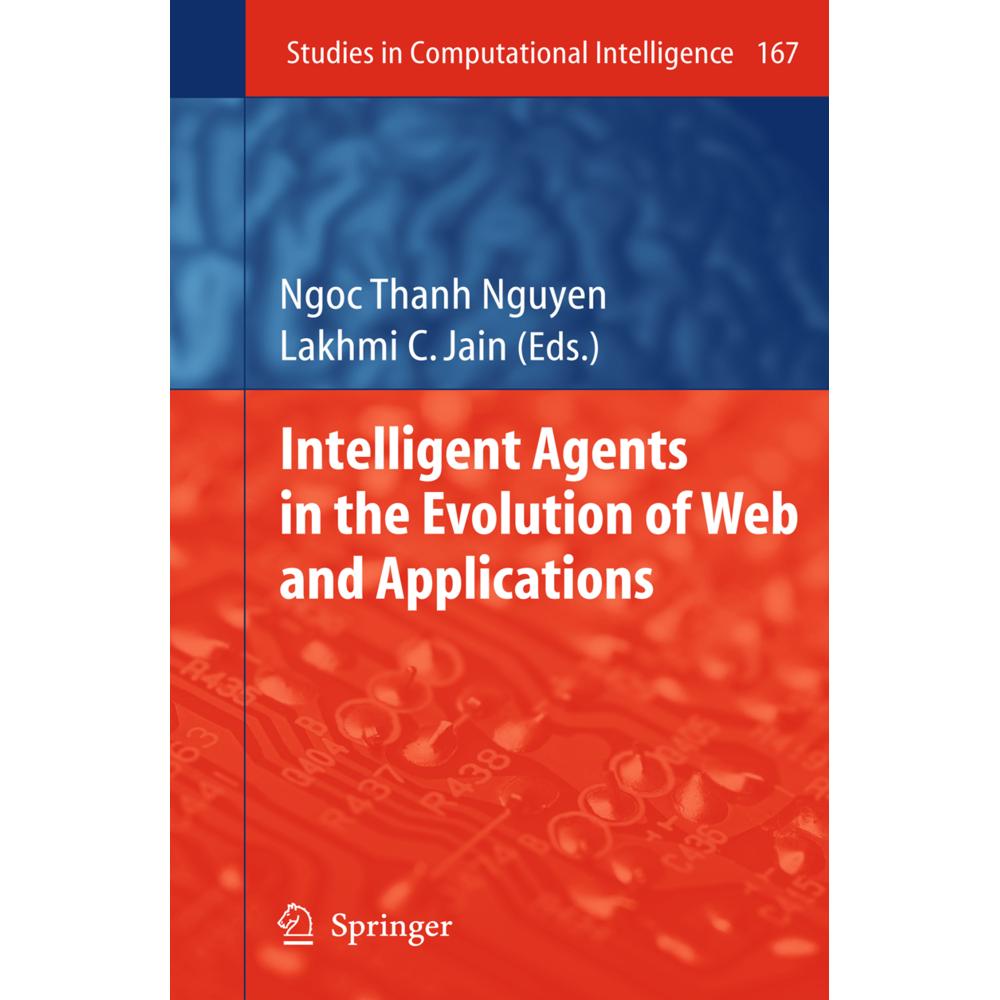 Intelligent Agents in the Evolution of Web and Applications, Fachbücher von Ngoc Thanh Nguyen, Lakhmi C Jain