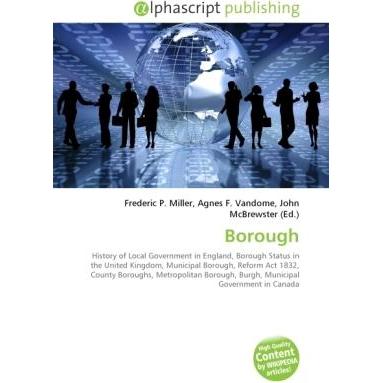 Thumbnail - Borough, Fachbücher von Agnes F. Vandome, Frederic P. Miller, John McBrewster