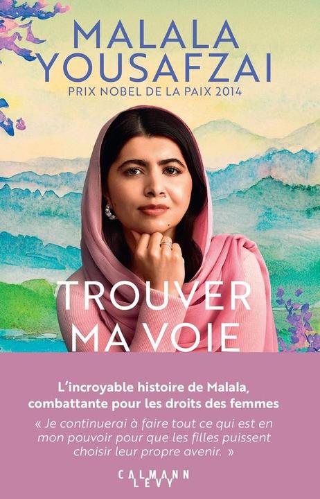 Trouver ma voie (Français, Yousafzai Malala, 2025)