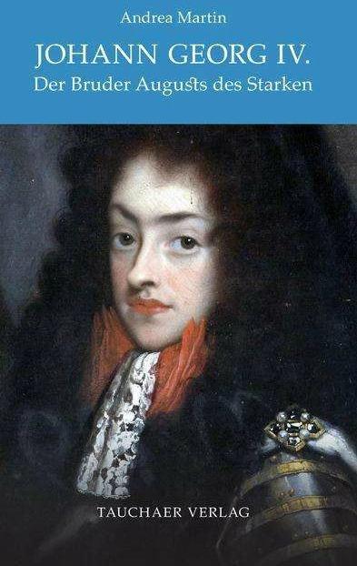 John George IV (German, Andrea Martin, 2018)