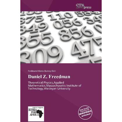 Daniel Z. Freedman, Fachbücher von Ferdinand M. Quincy