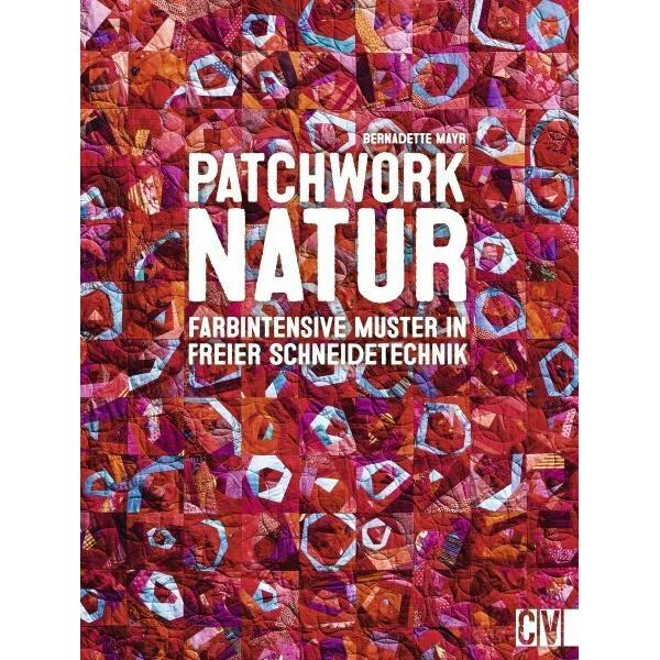 Patchwork Natur, Ratgeber von Bernadette Mayr
