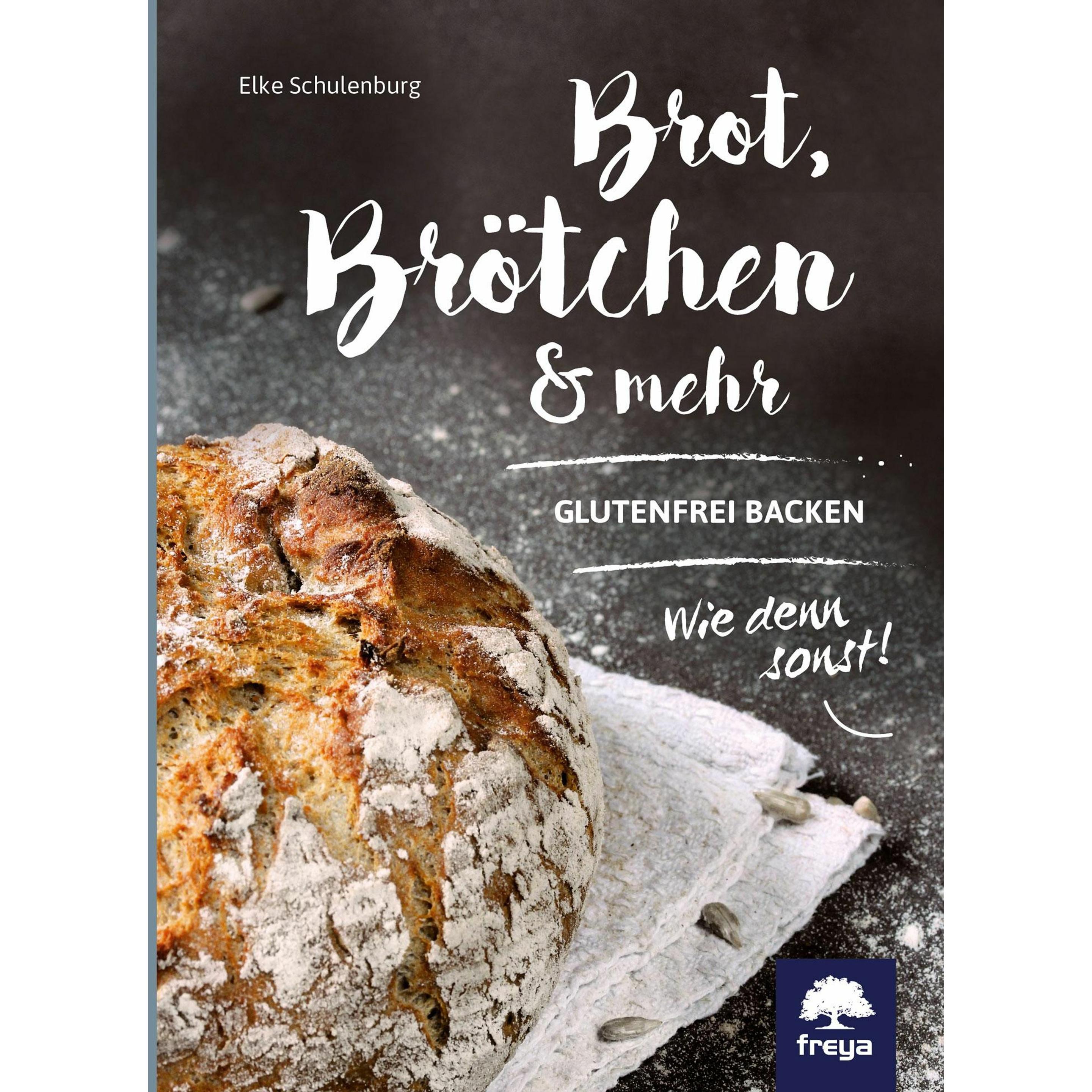 Brot & Brötchen, Ratgeber von Elke Schulenburg