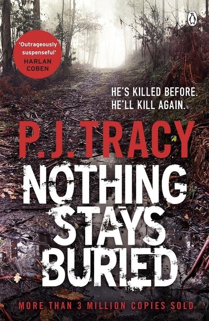 Produktbild Nothing Stays Buried (Englisch, P. J. Tracy, 2017)