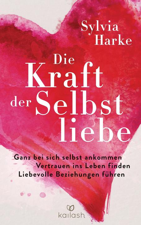 Actual product image Die Kraft der Selbstliebe (German, Sylvia Rake, 2021)