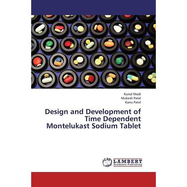 Thumbnail - Design and Development of Time Dependent Montelukast Sodium Tablet, Sachbücher von Kanu Patel, Mukesh Patel, Kunal Modi