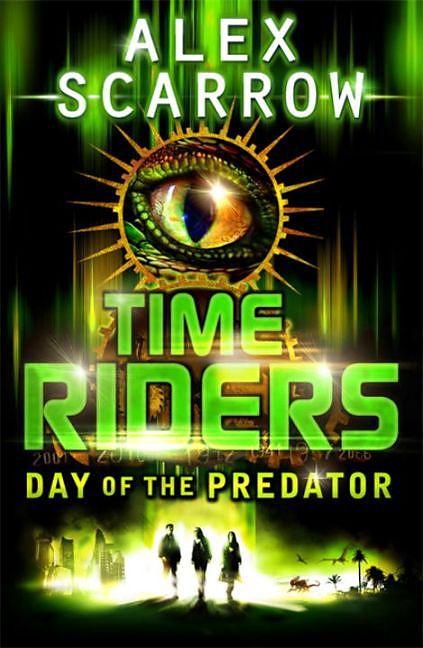 Produktbild TimeRiders: Day of the Predator (Book 2) (Englisch, Alex Scarrow)