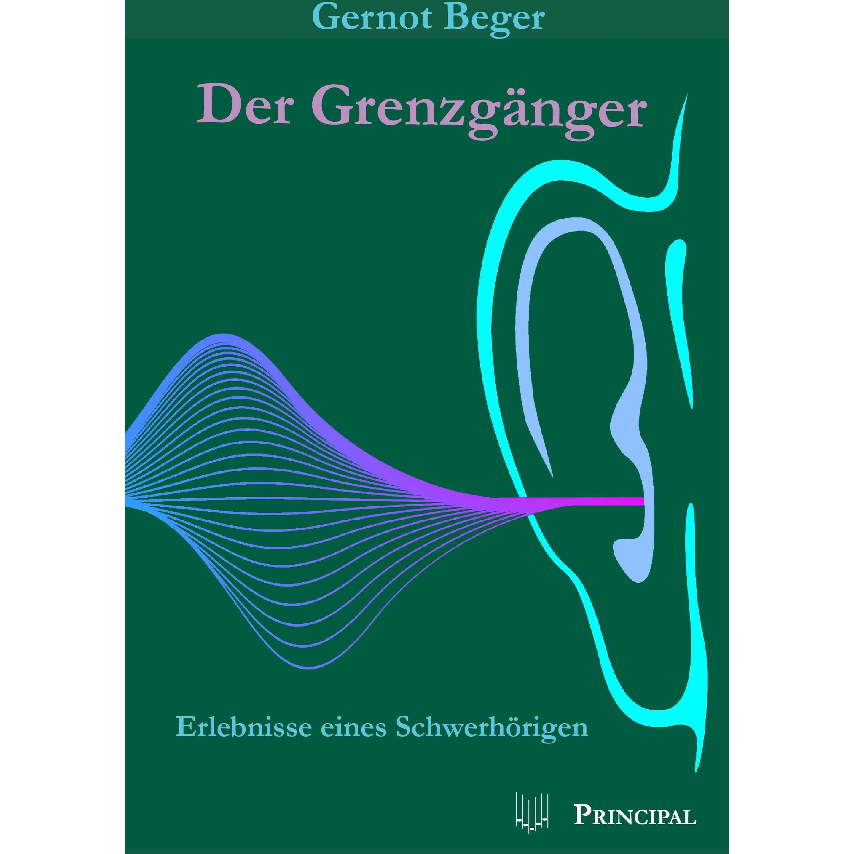 Der Grenzgänger, Belletristik von Gernot Beger