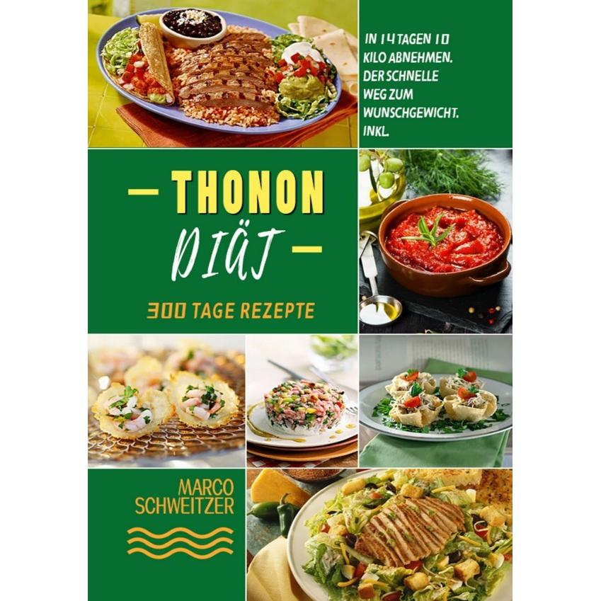 Schweitzer:Thonon Diät, Ratgeber von Marco Schweitzer