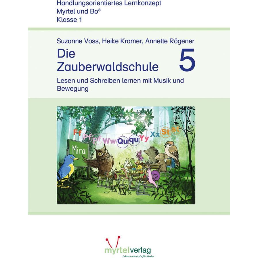 und Bo. Die Zauberwaldschule 5, Schulbücher von Suzanne Voss, Heike Kramer, Annette Rögener