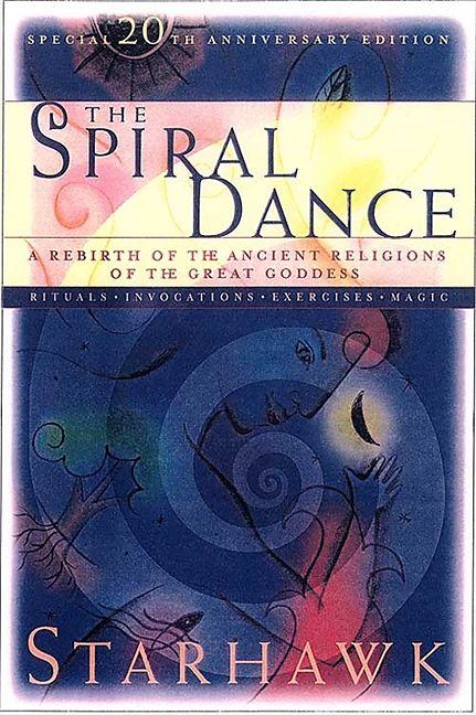 Produktbild Spiral Dance, The - 20th Anniversary (Englisch, Starhawk, 1999)