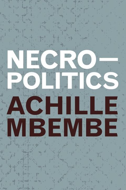 Immagine prodotto Necropolitics (Inglese, Achille Mbembe, 2019)