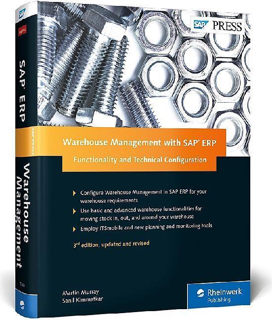 Produktbild Warehouse Management with SAP ERP: Functionality and Technical Configuration (Englisch, Sanil Kimmatkar, Martin Murray, 2016)