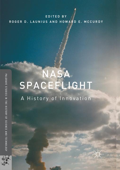 Image du produit NASA Spaceflight (Howard E. McCurdy, Roger D. Launius, 2018)