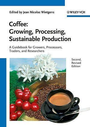Produktbild Coffee: Growing, Processing, Sustainable Production (Englisch, 2012)