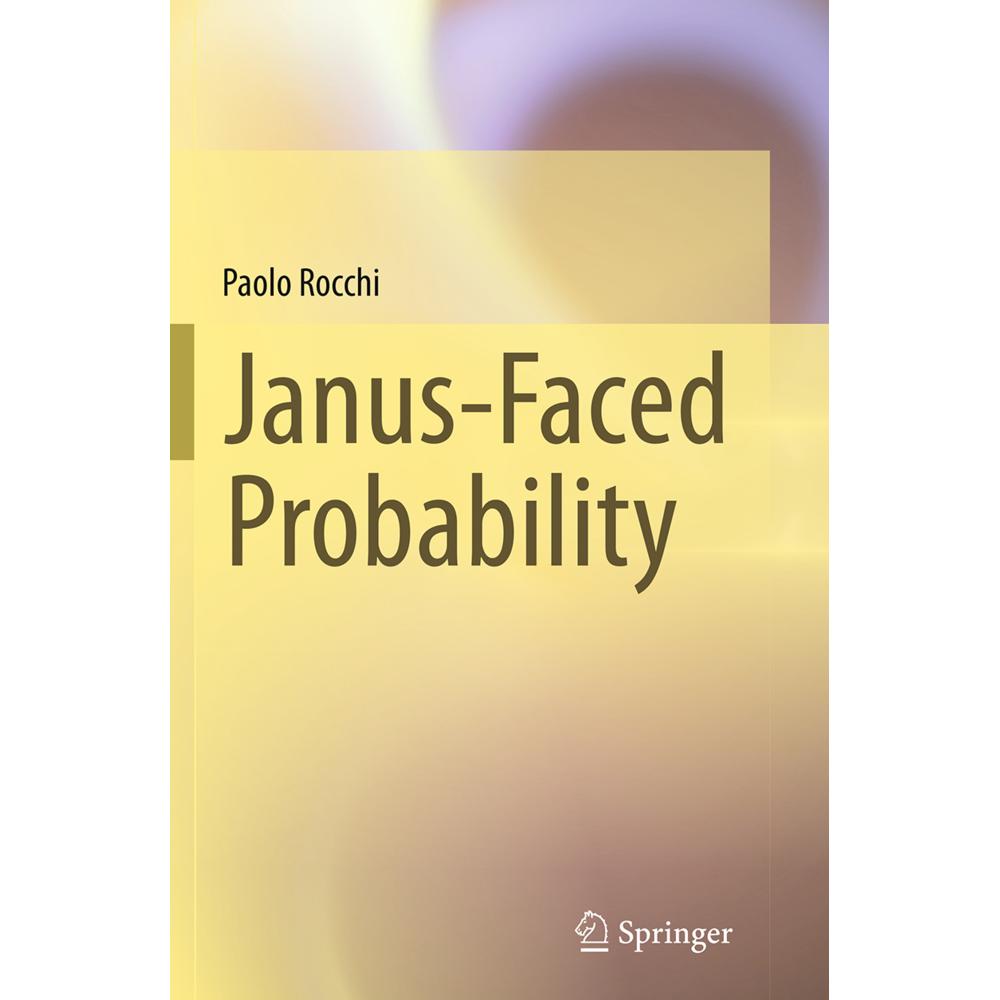 Janus-Faced Probability, Fachbücher von Paolo Rocchi