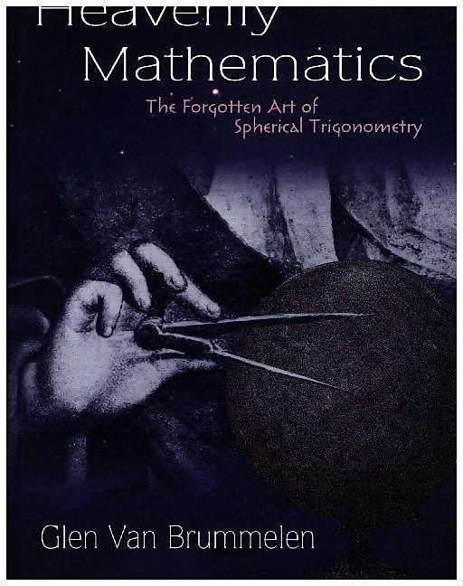 Produktbild Heavenly Mathematics (Englisch, Softcover, Glen Van Brummelen)