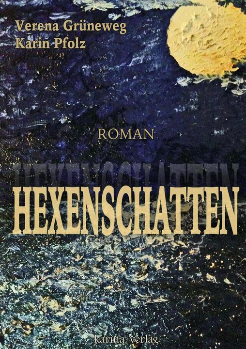 Produktbild Hexenschatten (Deutsch, Karin Pfolz, Verena Grüneweg, 2014)