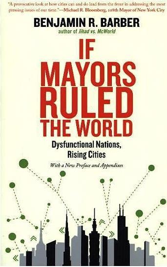 Produktbild If Mayors Ruled the World (Englisch, Benjamin R. Barber, 2014)
