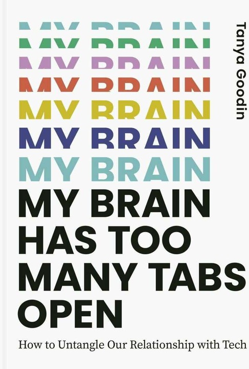 Produktbild My Brain Has Too Many Tabs Open (Englisch, Tanya Goodin, 2021)