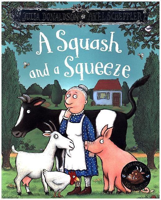 Produktbild A Squash and a Squeeze (Englisch, Axel Scheffler, Julia Donaldson, 2016)