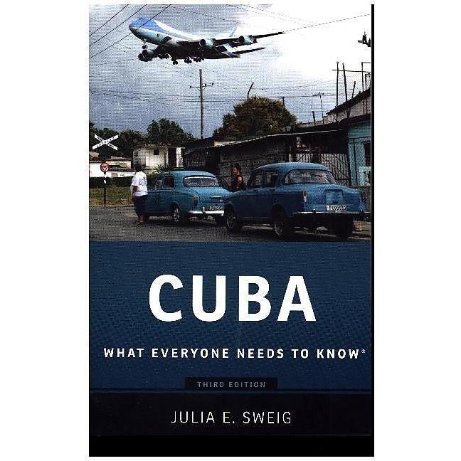 Cuba, Fachbücher von Julia Sweig