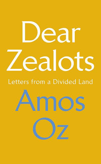 Produktbild Dear Zealots (Englisch, Amos Oz, 2018)