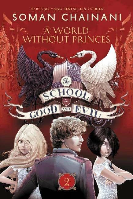 Produktbild The School for Good and Evil #2: A World without Princes (Englisch, Soman Chainani, 2015)