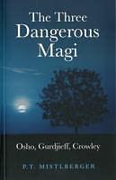 Produktbild The Three Dangerous Magi (Englisch)