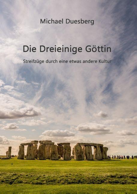 Produktbild Die Dreieinige Göttin (Deutsch, Michael Duesberg, 2015)