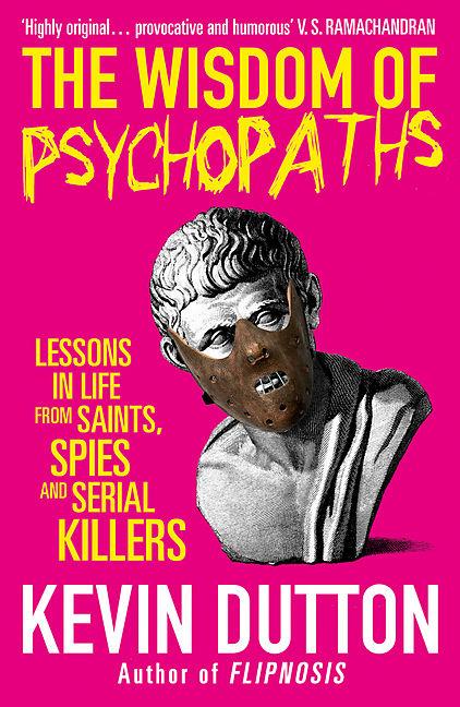 Produktbild The Wisdom of Psychopaths (Englisch, Kevin Dutton, 2013)