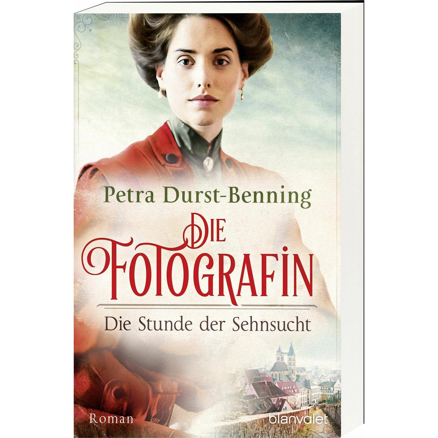 Die Fotografin - Die Stunde der Sehnsucht, Belletristik von Petra Durst-Benning