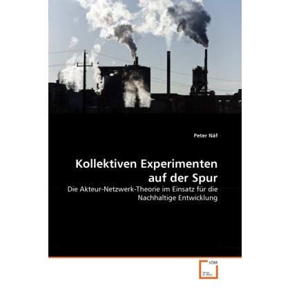 Kollektiven Experimenten auf der Spur, Fachbücher von Peter Näf