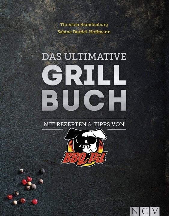 Produktbild Das ultimative Grillbuch (Deutsch, Sabine Durdel-Hoffmann, Thorsten Brandenburg, 2017)