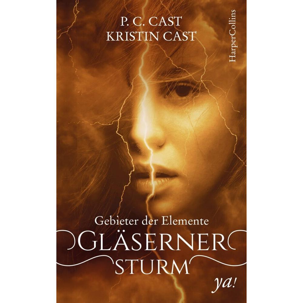 Gebieter der Elemente - Gläserner Sturm, Kinderbücher von Kristin Cast, P.C. Cast