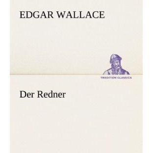 Thumbnail - Der Redner, Belletristik von Edgar Wallace