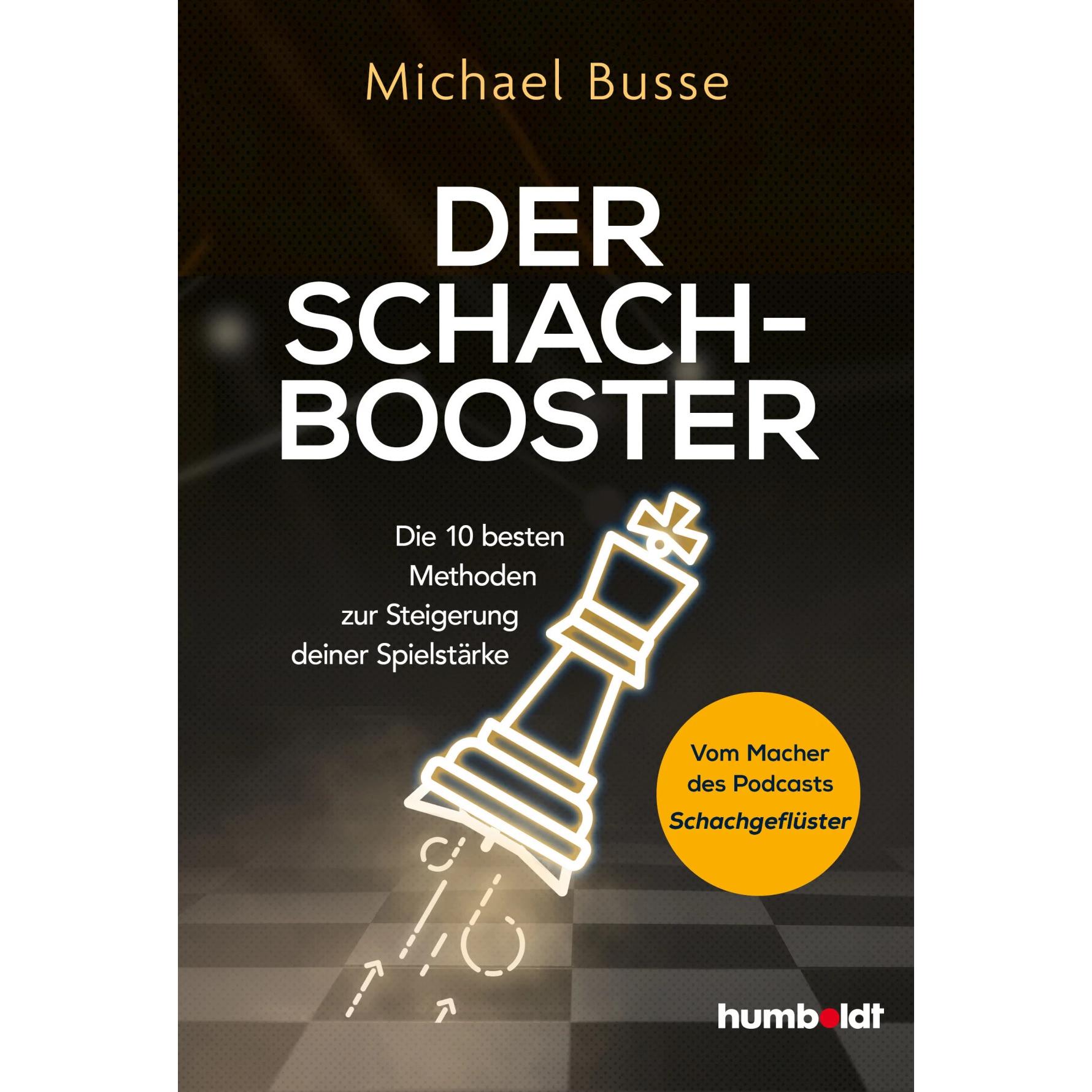 Der Schach-Booster, Ratgeber von Michael Busse