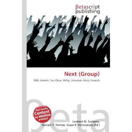 Thumbnail - Next (Group), Fachbücher von Lambert M. Surhone, Miriam T. Timpledon, Susan F. Marseken
