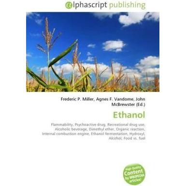 Ethanol, Fachbücher von Frederic P. Miller, John McBrewster, Agnes F. Vandome