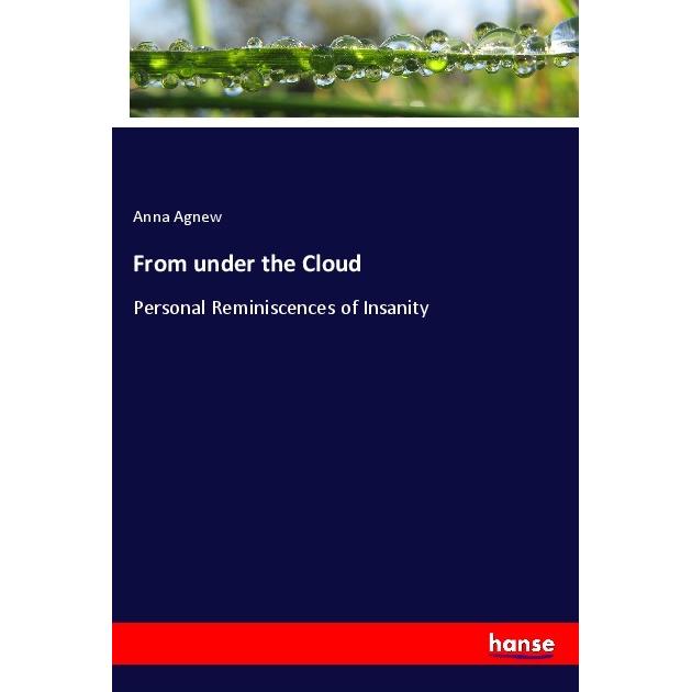 From under the Cloud, Fachbücher von Anna Agnew