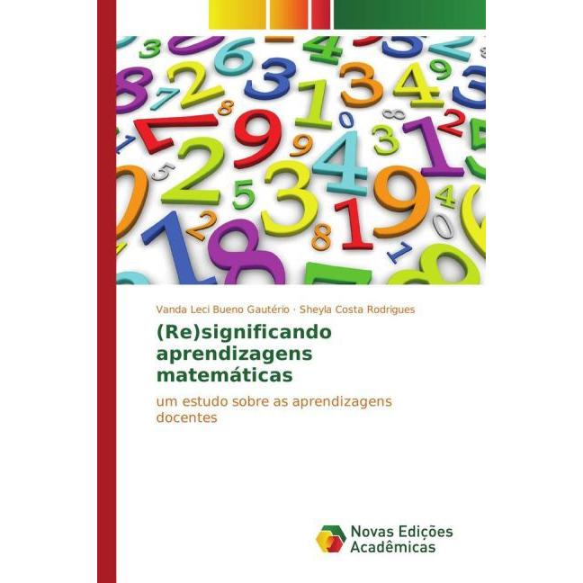 (Re)significando aprendizagens matemáticas, Fachbücher